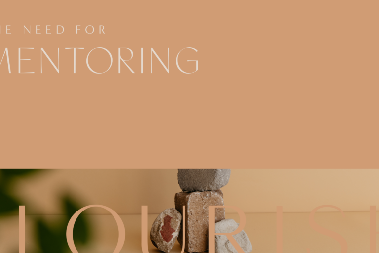 The Need for Mentoring
