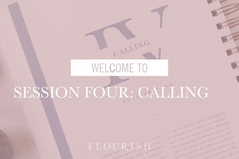 Welcome to Session Four: Calling