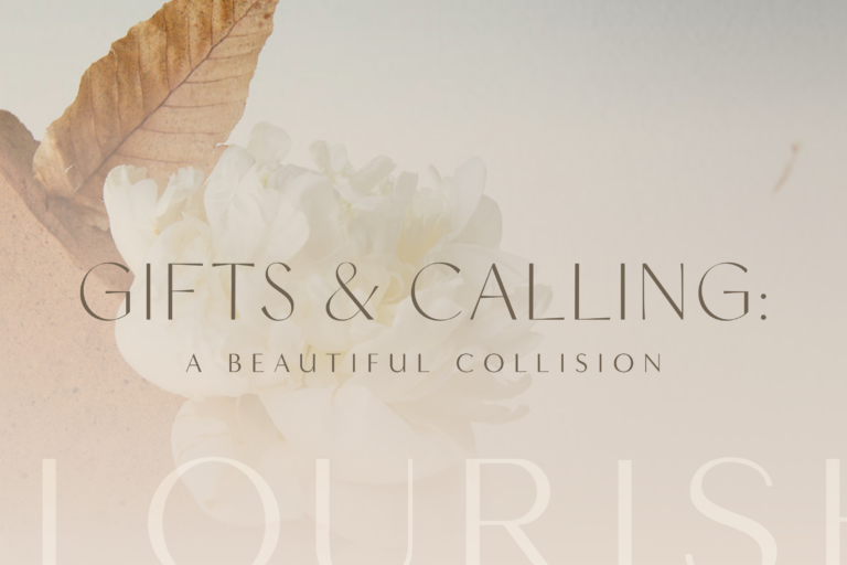 Gifts & Calling: A Beautiful Collision