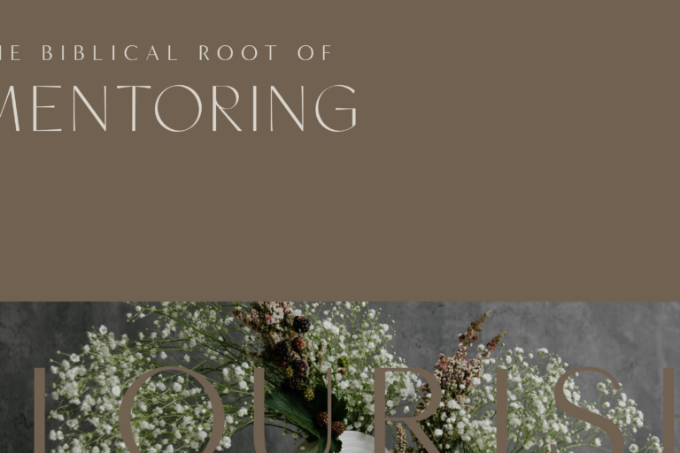 The Biblical Root of Mentoring